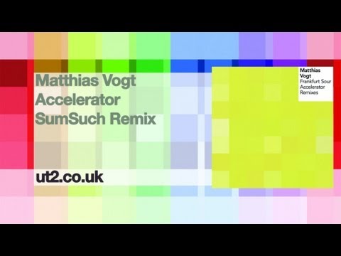 Matthias Vogt - Accelerator (SumSuch Remix) - Urban Torque
