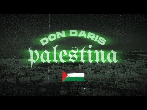DON DARIS - PALESTINA (FREE PALESTINE)