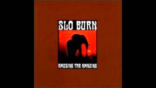 Slo Burn - Cactus Jumper [HQ]
