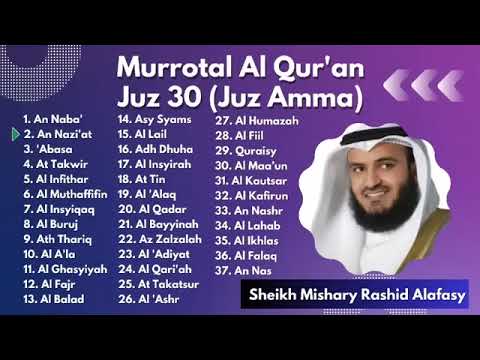 Juz 30 (Juz Amma) Full - Mishary Rashid Alafasy