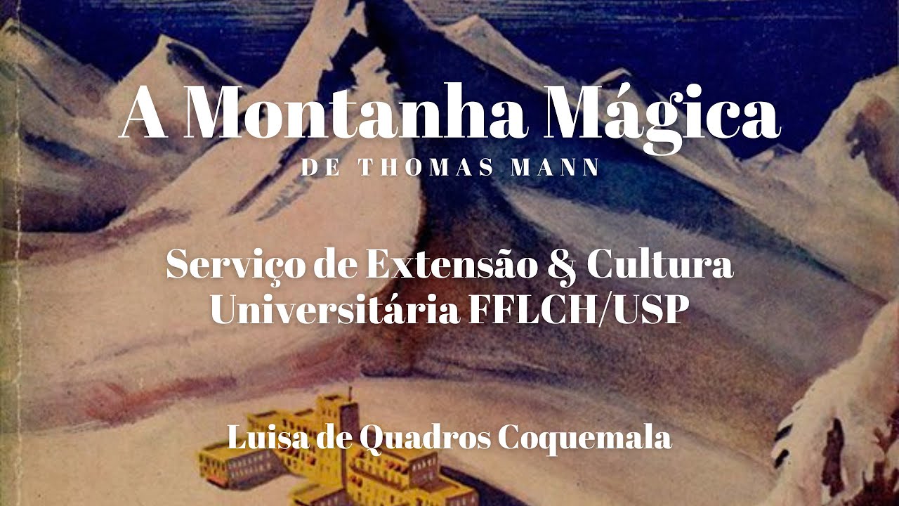 'A montanha mágica' de Thomas Mann: 100 anos - Aula 6