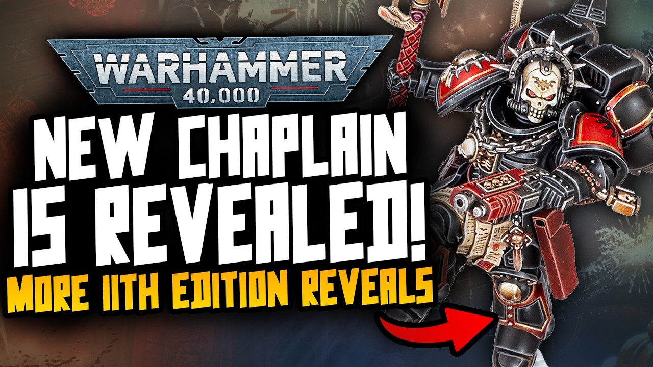 NEW JUMP PACK CHAPLAIN REVEALED! More 11th Edition Models!
