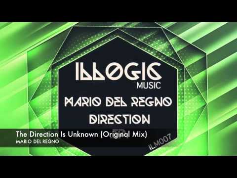 Mario Del Regno - The Direction Is Unknown (Original Mix)