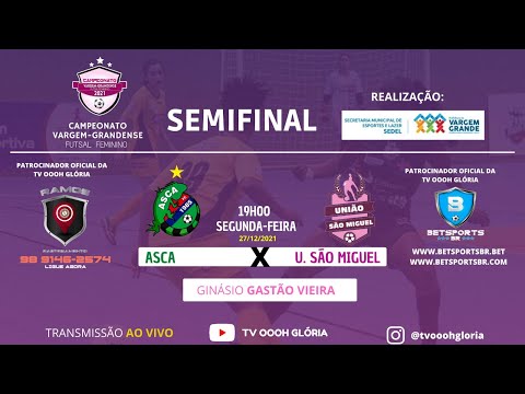 Asca x União São Miguel - Campeonato vargem-grandense de futsal 2021