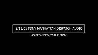 FDNY 9/11 Manhattan dispatch audio | IPSWOA 9/11 series