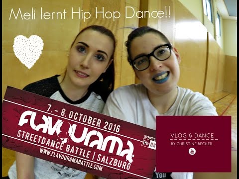 VLOG&DANCE: Meli lernt Hip Hop Dance/ Flavourama Battle 2016 :)