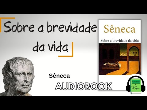 Audiobook SOBRE A BREVIDADE DA VIDA SENECA | ESTOICISMO