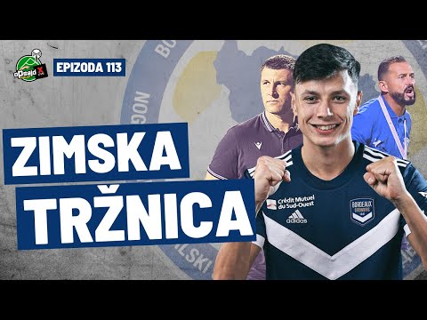 Podcast XLIVE Bet Opsajd 113 -  Zimska tržnica  - Ahmedhodžić u Bordeauxu, premijerligaška tržnica