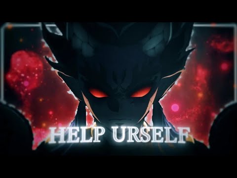 Hadouken   "Demon Slayer" - Help Urself  [EDIT/AMV]