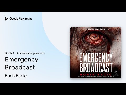 Emergency Broadcast Book 1 by Boris Bacic · Audiobook preview