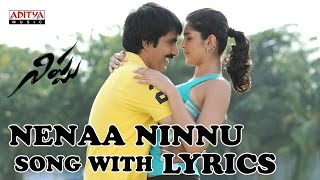 Nenaa Ninnu Song With Lyrics - Nippu Songs- Ravi T
