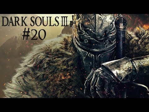 Dark Souls 3 Playthrough Part 20 - Profaned Capital