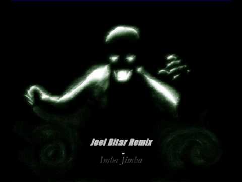 Joel Bitar Remix - Imba Jimba