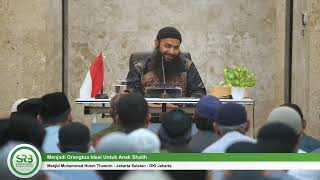 Download lagu Menjadi Orangtua Ideal Untuk Anak Shalih - Ustadz DR Syafiq Riza Basalamah MA mp3 Download lagu Menjadi Orangtua Ideal Untuk Anak Shalih - Ustadz DR Syafiq Riza Basalamah MA mp3