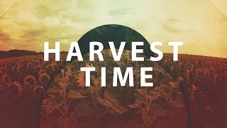 Harvest Time | Pastor Marco Garcia