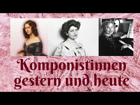 Komponistinnen gestern und heute