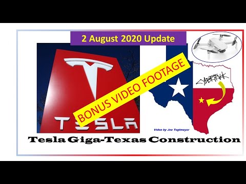 Tesla Gigafactory Texas Video 2 August 2020 BONUS VIDEO