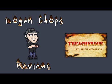 Logan Chops Reviews - Treacherous