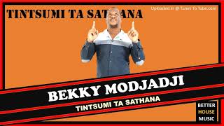 Download lagu BEKKY MODJADJI- TINTSUMI TA SATHANA( Audio) mp3