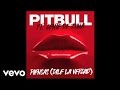 Pitbull - Piensas (Dile La Verdad) (Audio) ft ...
