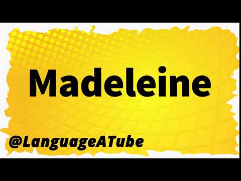 Madeleine Pronunciation ⚡️ How To Pronounce Madeleine!