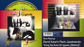 David Kane's Them Jazzbeards - Soundtrack for Highballs, Lowbrows & Presbyterians - 1994