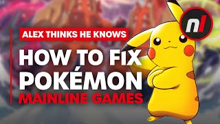 How to Fix the Pokémon Series