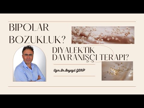 Diyalektik Davranışçı Terapi Bipolar Bozuklukta Etkili midir? #DiyalektikTerapi #BipolarBozukluk