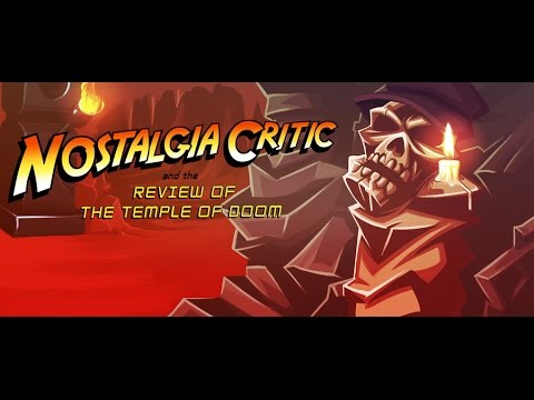 Indiana Jones and the Temple of Doom - Nostalgia Critic