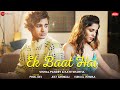 Ek Baat Hai Vishal Pandey Kate Sharma Payal Dev Jeet Gannguli Kunaal Vermaa Zee Music Originals