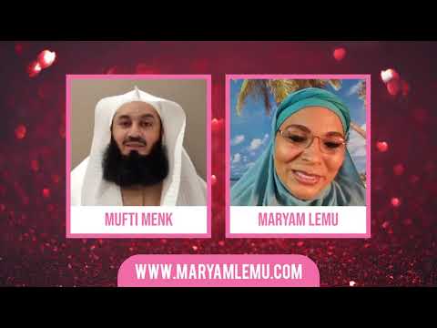 THE MARRIAGE MASTERCLASS - Mufti Menk Interviews Sister Maryam Lemu