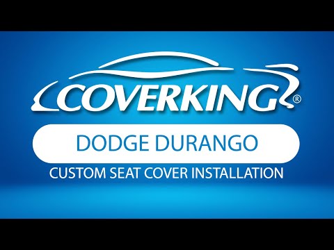 How to Install 2011-2021 Dodge Durango Custom Seat Covers | COVERKING®