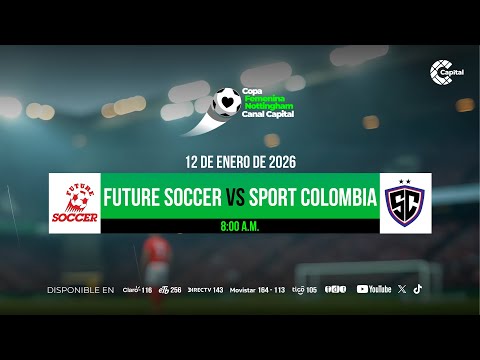 Future Soccer vs Sport Colombia