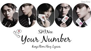 SHINee (샤이니) ( シャイニー) Your Number - Kanji/Rom/Eng Lyrics (가사) (歌詞)