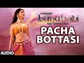 Baahubali Songs Pacha Bottasi Full Song Prabhas Anushka Shetty Rana Tamannaah M M Keeravani