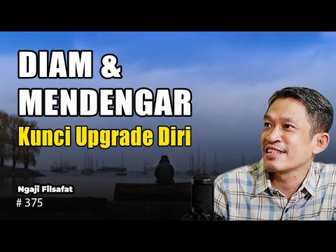 Diam Refleksi Diri Untuk Jadi Lebih Baik  | Ngaji Filsafat | Dr Fahruddin Faiz