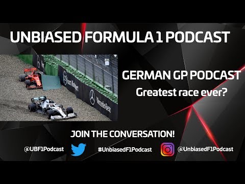 2019 German GP Podcast | Unbiased F1 Podcast (EP 11)