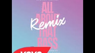 Meghan Trainor - All About That Bass (MAEJOR ) (Audio) [feat. Justin Bieber] REMIX.