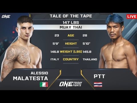 @MALATESTA 🇮🇹 VS 🇹🇭 PTT  One Lumpinee ပွဲစဉ် အစ/ဆုံး
