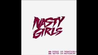 The Nasty Girls - Nasty Girl