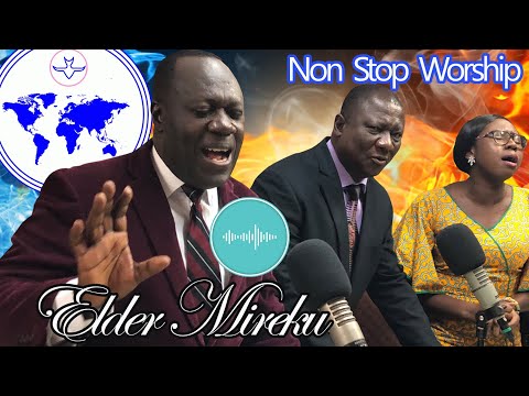 Pentecostal Non stop worship songs with Elder Mireku