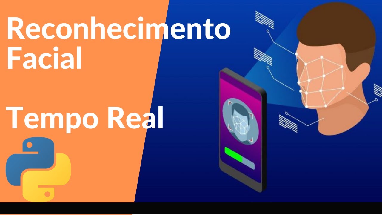 PYTHON | RECONHECIMENTO FACIAL EM TEMPO REAL | WEBCAM | FACE RECOGNITION REAL TIME