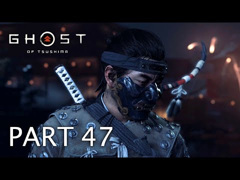 Ghost of Tsushima Walkthrough Gameplay Part 47 No Commentary