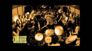 Comadre - give me hell