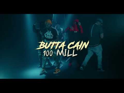 Butta Cain - 100 Mill (Audio)
