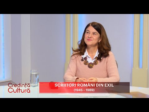 Credință și Cultură. Scriitori români din exil (1945 - 1989) (20 11 2022)