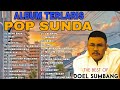 LAGU DOEL SUMBANG FULL ALBUM TANPA IKLAN Doelsumbangfullalbum
