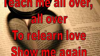 Relearn Love Scott Stapp w/Lyircs