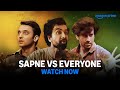 Sapne Vs Everyone Watch Now Ambrish Verma Paramvir Cheema Vijayant Kohli Naveen Kasturia
