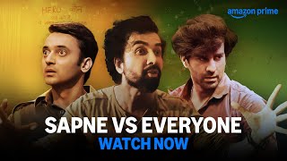 Sapne vs Everyone - Watch Now | Ambrish Verma  Paramvir Cheema  Vijayant Kohli  Naveen Kasturia